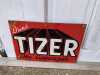 TIZER ENAMEL SIGN 9.5" X 14"